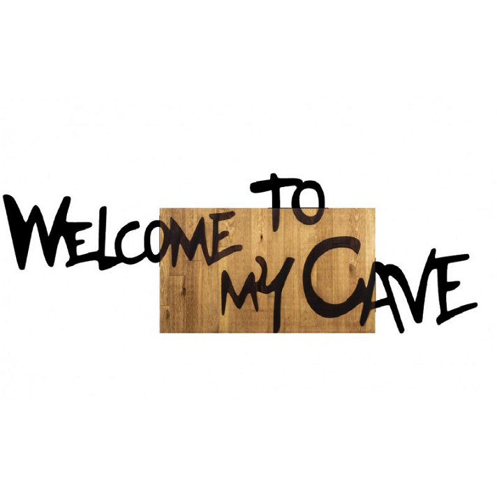 Cuadro de pared decorativo de frase "Welcome to my cave" en metal negro con marco de madera 128x39 cm Forme